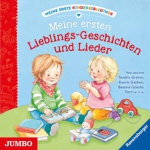 Meine erste Kinderbibliothek. Meine ersten Lieblings-Geschichten und Lieder, Sandra Grimm
