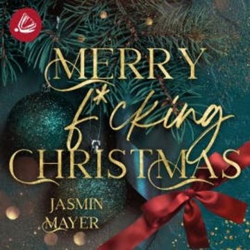 Merry f*cking Christmas audiobook, Jasmin Mayer