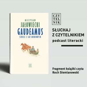 Mieczysław Jałowiecki - Gaudeamus. Szkice z lat minionych, zespół autorów