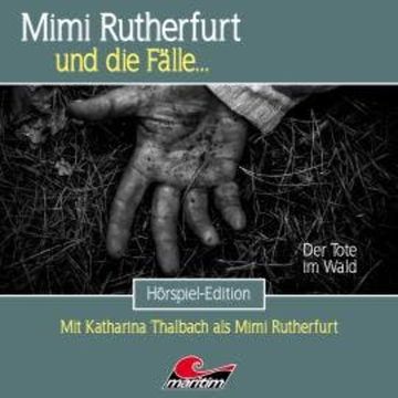 Mimi Rutherfurt, Folge 61: Der Tote im Wald audiobook, Silke Walter