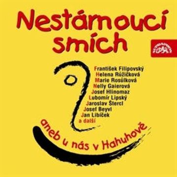Nestárnoucí smích aneb U nás v Hahuhově audiobook, Bedřich Zelenka, Jaromír Čermák, Jiří Melíšek, Lubomír Černík, Sándor Kosnar, Václav Zeman, Vladimír Rohlena