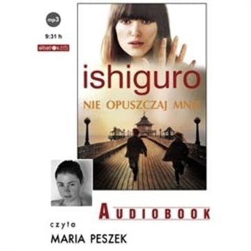 Nie opuszczaj mnie, Kazuo Ishiguro