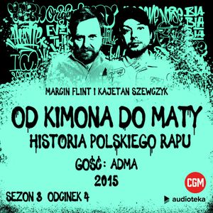 Od Kimona do Maty. Sezon 3. Odcinek 4. 2015, Kajetan Szewczyk, Marcin Flint