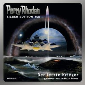 Perry Rhodan Silber Edition 168: Der letzte Krieger, Clark Darlton
