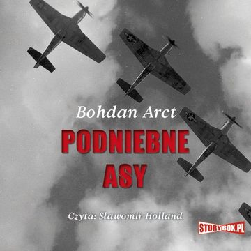 Podniebne Asy audiobook, Bohdan Arct