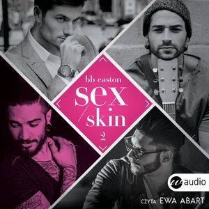 Sex/Skin, BB Easton