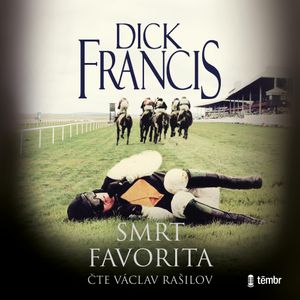 Smrt favorita, Dick Francis