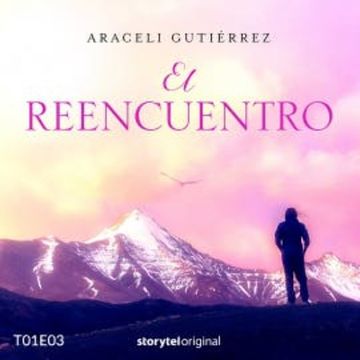 SO3 El reencuentro audiobook, Araceli Gutiérrez