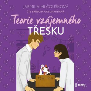 Teorie vzájemného třesku, Jarmila Mlčoušková