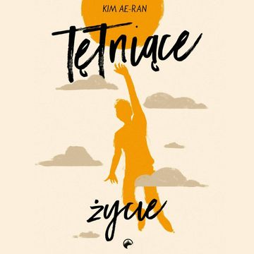 Tętniące życie audiobook, Kim Ae-ran