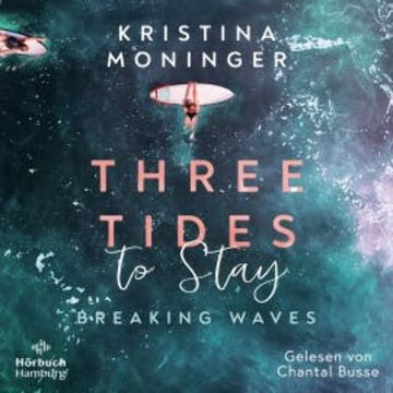 Three Tides to Stay (Breaking Waves 3) audiobook, Kristina Moninger