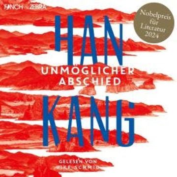 Unmöglicher Abschied (Ungekürzt) audiobook, Han Kang