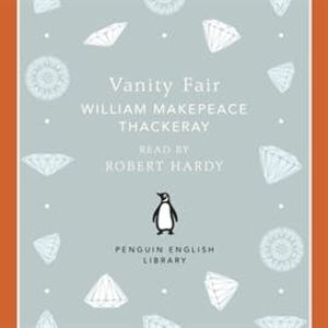 Vanity Fair, William Makepea Thackeray