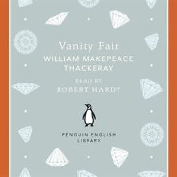 Vanity Fair audiobook, William Makepea Thackeray