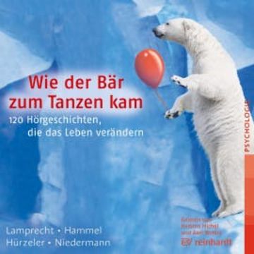 Wie der Bär zum Tanzen kam audiobook, Katharina Lamprecht
