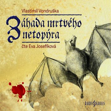 Záhada mrtvého netopýra audiobook, Vlastimil Vondruška