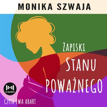 Zapiski stanu poważnego audiobook, Monika Szwaja