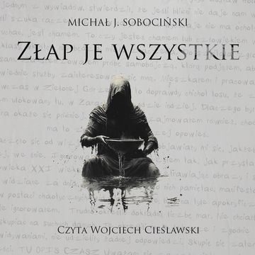 Złap je wszystkie, Michał J. Sobociński
