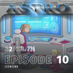 ASTRO S2 - Episode 10 - Showdown, Martin Wintersberger
