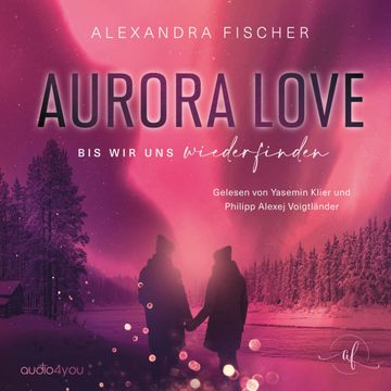 Aurora Love audiobook, Alexandra Fischer