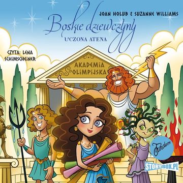 Boskie dziewczyny. Tom 1. Uczona Atena audiobook, Joan Holub, Suzanne Williams