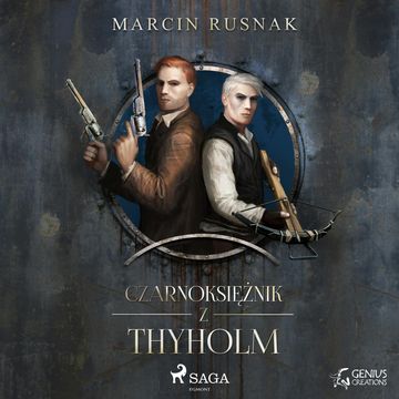 Czarnoksiężnik z Thyholm audiobook, Marcin Rusnak
