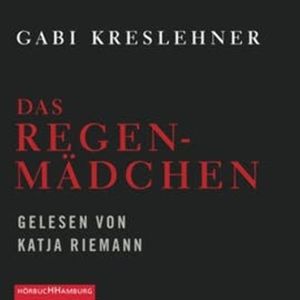 Das Regenmädchen, Gabi Kreslehner