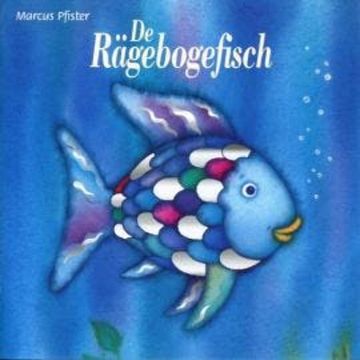 De Rägebogefisch (ungekürzt) audiobook, Marcus Pfister