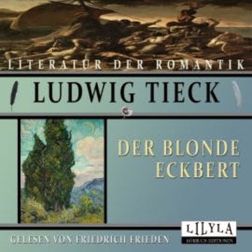 Der blonde Eckbert audiobook, Ludwig Tieck