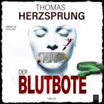 Der Blutbote: Thriller (Bachmann und Klawitter) audiobook, Thomas Herzsprung