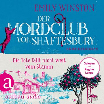 Der Mordclub von Shaftesbury - Die Tote fällt nicht weit vom Stamm - Penelope St. James ermittelt, Band 4 (Ungekürzt) audiobook, Emily Winston
