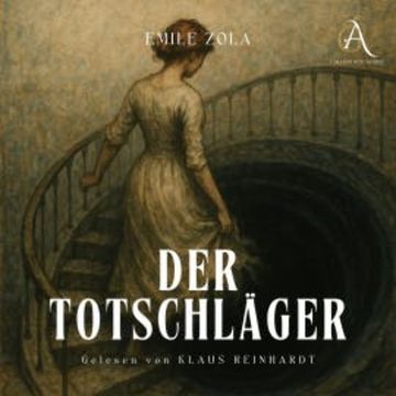 Der Totschläger - Hörbuch Klassiker audiobook, Emile Zola