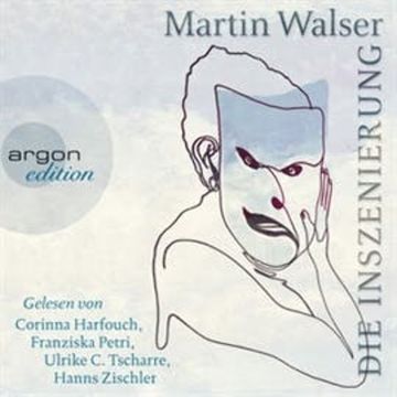 Die Inszenierung audiobook, Martin Walser