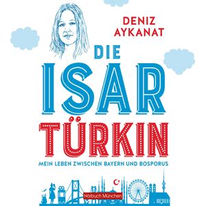 Die Isartürkin, Deniz Aykanat