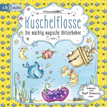 Die mächtig magische Glitzerbohne (Kuschelflosse 4) audiobook, Nina Müller