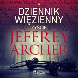 Dziennik więzienny II. Czyściec, Jeffrey Archer