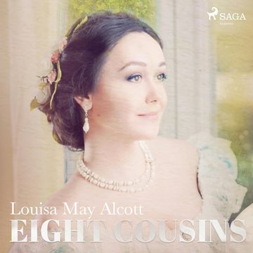 Eight Cousins audiobook, Louisa May Alcott