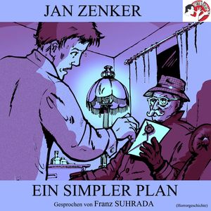 Ein simpler Plan (Horrorgeschichte), Jan Zenker