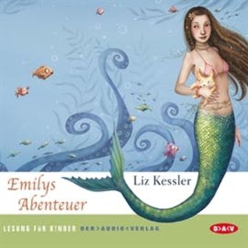 Emilys Abenteuer audiobook, Liz Kessler