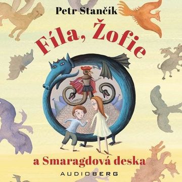 Fíla, Žofie a Smaragdová deska audiobook, Petr Stančík