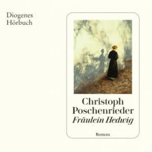 Fräulein Hedwig, Christoph Poschenrieder