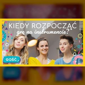 GOŚĆ Ania Staniak | Metoda Suzuki - kiedy rozpocząć grę na instrumencie | ODC. 100 | mama lama, Anna Weber, Ola Woźniak