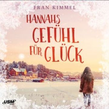 Hannahs Gefühl für Glück audiobook, Fran Kimmel
