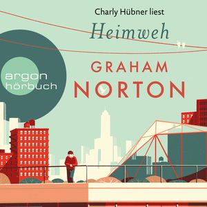 Heimweh (Ungekürzt), Graham Norton