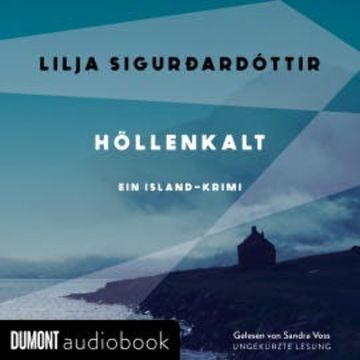 Höllenkalt audiobook, Lilja Sigudardottir