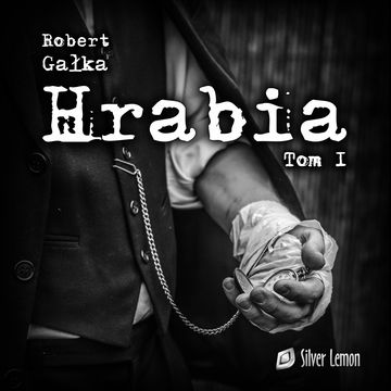 Hrabia. Tom 1. Karmannyj wor audiobook, Robert Gałka
