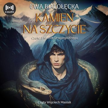 Kamień na szczycie. Kroniki Drugiego Kręgu. Tom 3 audiobook, Ewa Białołęcka