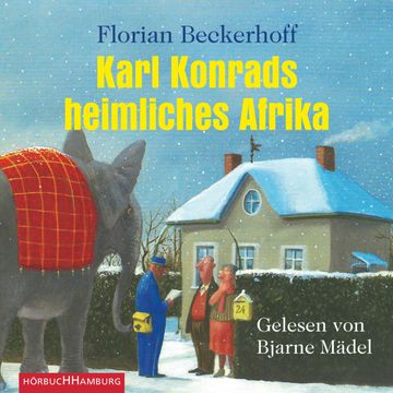 Karl Konrads heimliches Afrika audiobook, Florian Beckerhoff