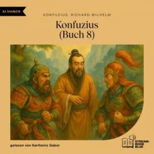 Konfuzius (Buch 8), Konfuzius