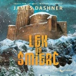 Lek na śmierć, James Dashner